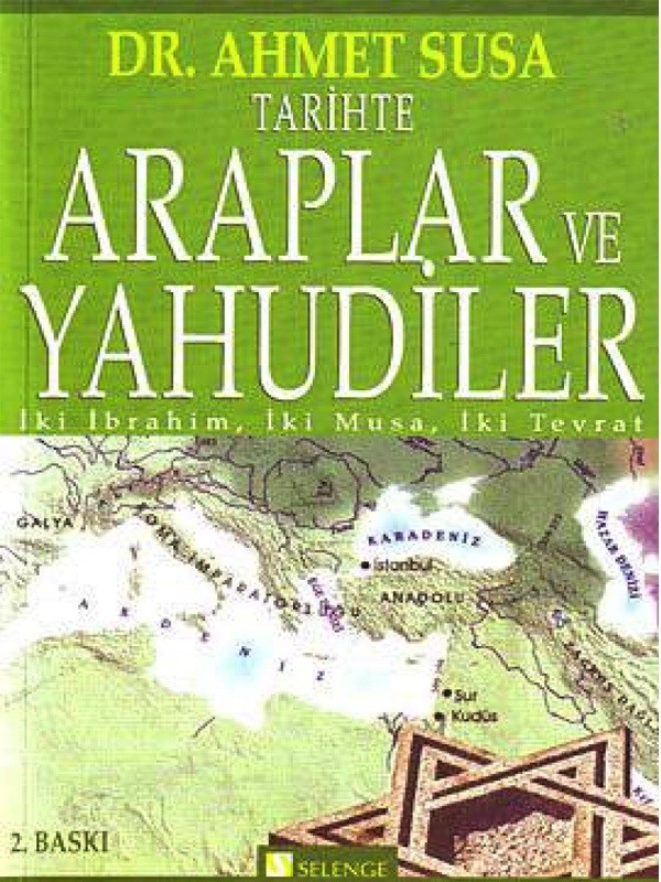 Ahmet Susa - Tarihte Araplar ve Yahudiler