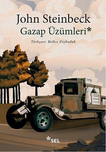 John Steinbeck - Gazap Üzümleri - Sel Yayınları