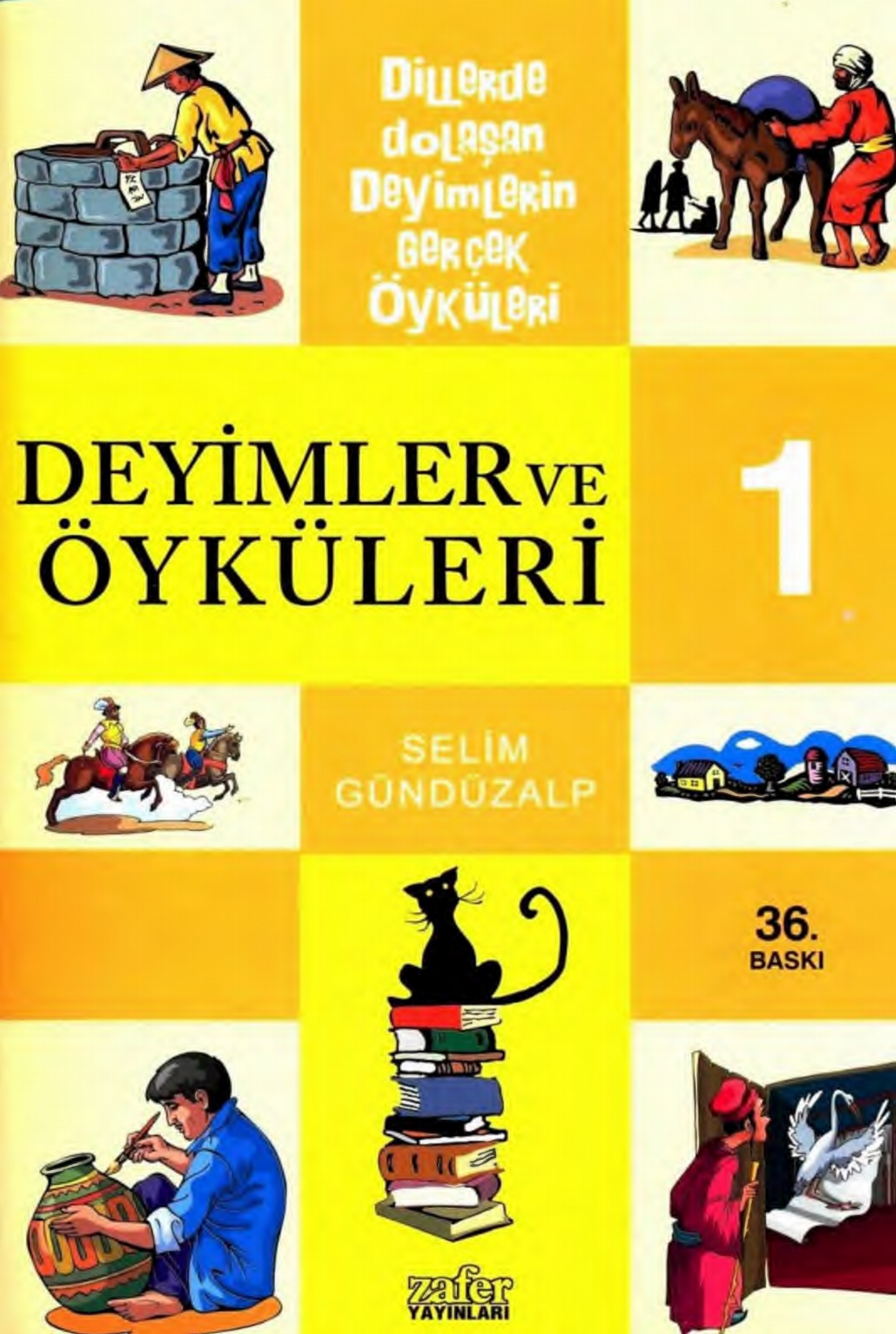 Selim Gündüzalp - Deyimler ve Öyküleri 1