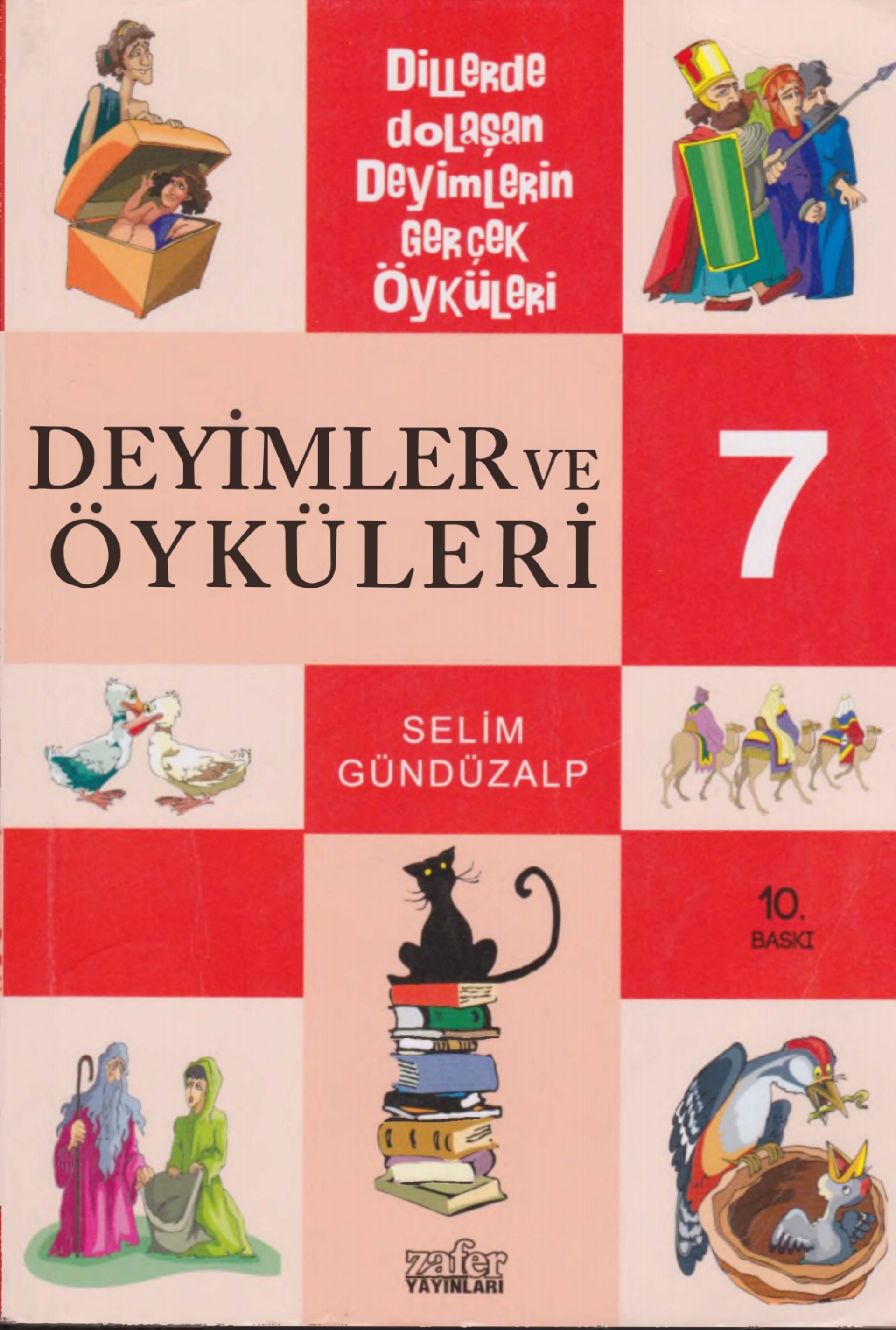 Selim Gündüzalp - Deyimler ve Öyküleri 7