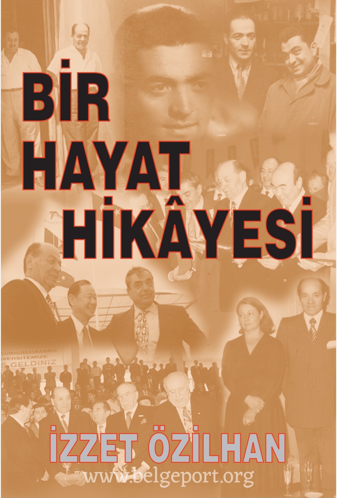 İzzet Özilhan - Bir Hayat Hikayesi