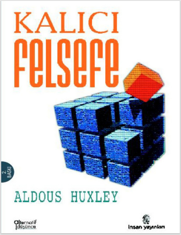 Aldous Huxley - Kalıcı Felsefe
