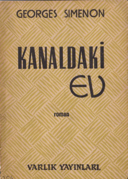 Georges Simenon - Kanaldaki Ev