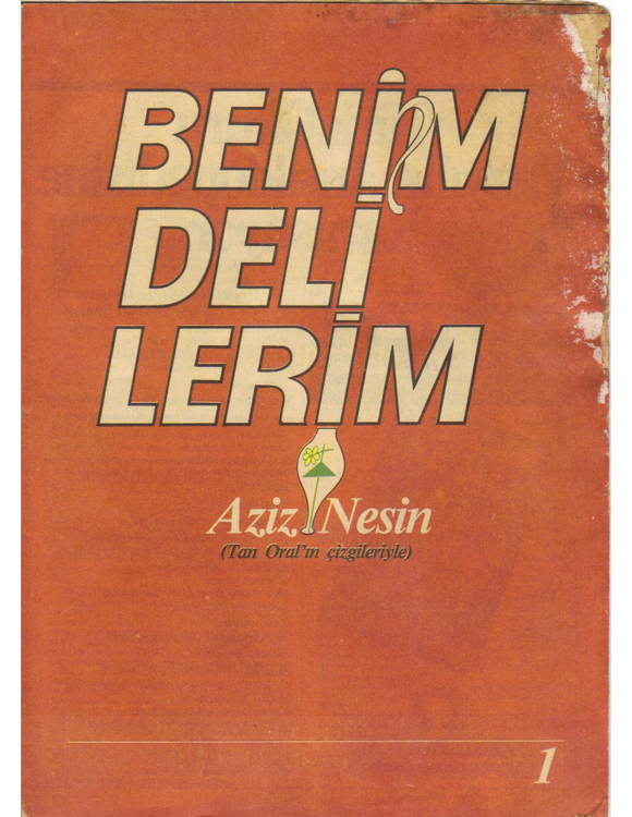Aziz Nesin - Benim Delilerim