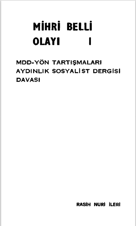 Rasuh Nuri İleri - Mihri Belli Olayı I, Anadolu Yayınları