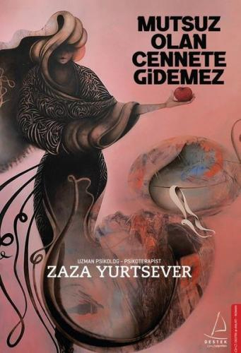 Zaza Yurtsever - Mutsuz Olan Cennete Gidemez